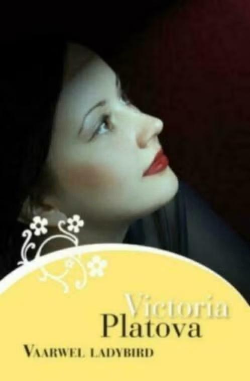 Vaarwel ladybird / Victoria Platova, Boeken, Thrillers, Ophalen of Verzenden, Zo goed als nieuw