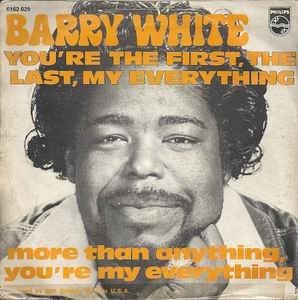 Barry White – You're The First, The Last, My Everything, 7 inch, Ophalen of Verzenden, Zo goed als nieuw, Overige typen