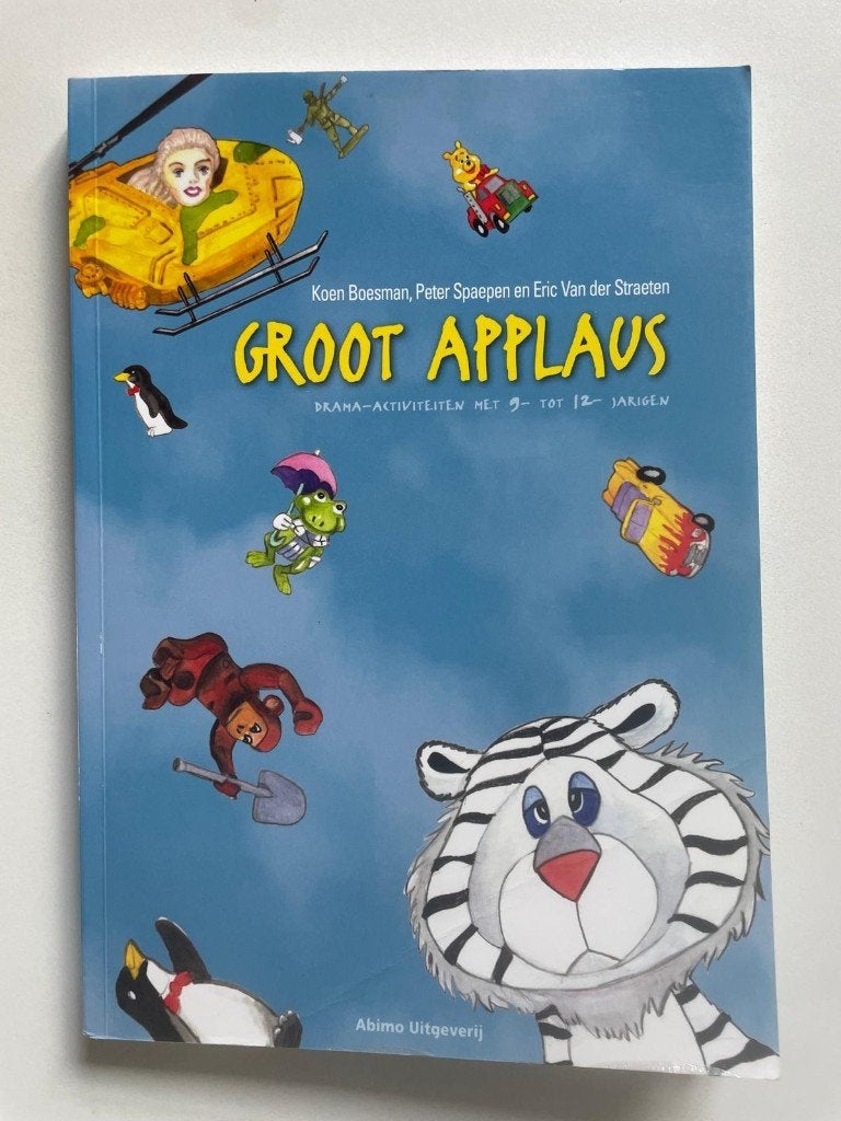 Groot applaus, Drama-activiteiten met 9 tot 12 jarigen, Boeken, Ophalen of Verzenden, Zo goed als nieuw, Toneel