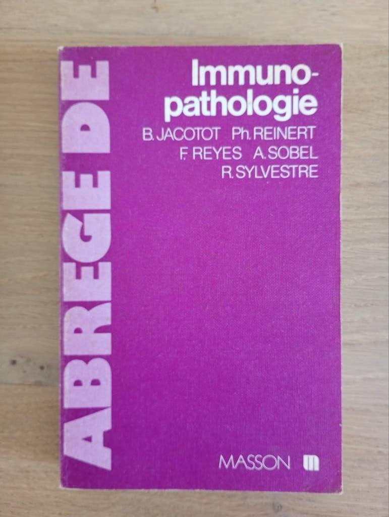 Abrégé de Immuno-pathologie Jacotot Reinert Reyes, Livres, Livres d'étude & Cours, Utilisé, Enseignement supérieur, Enlèvement ou Envoi