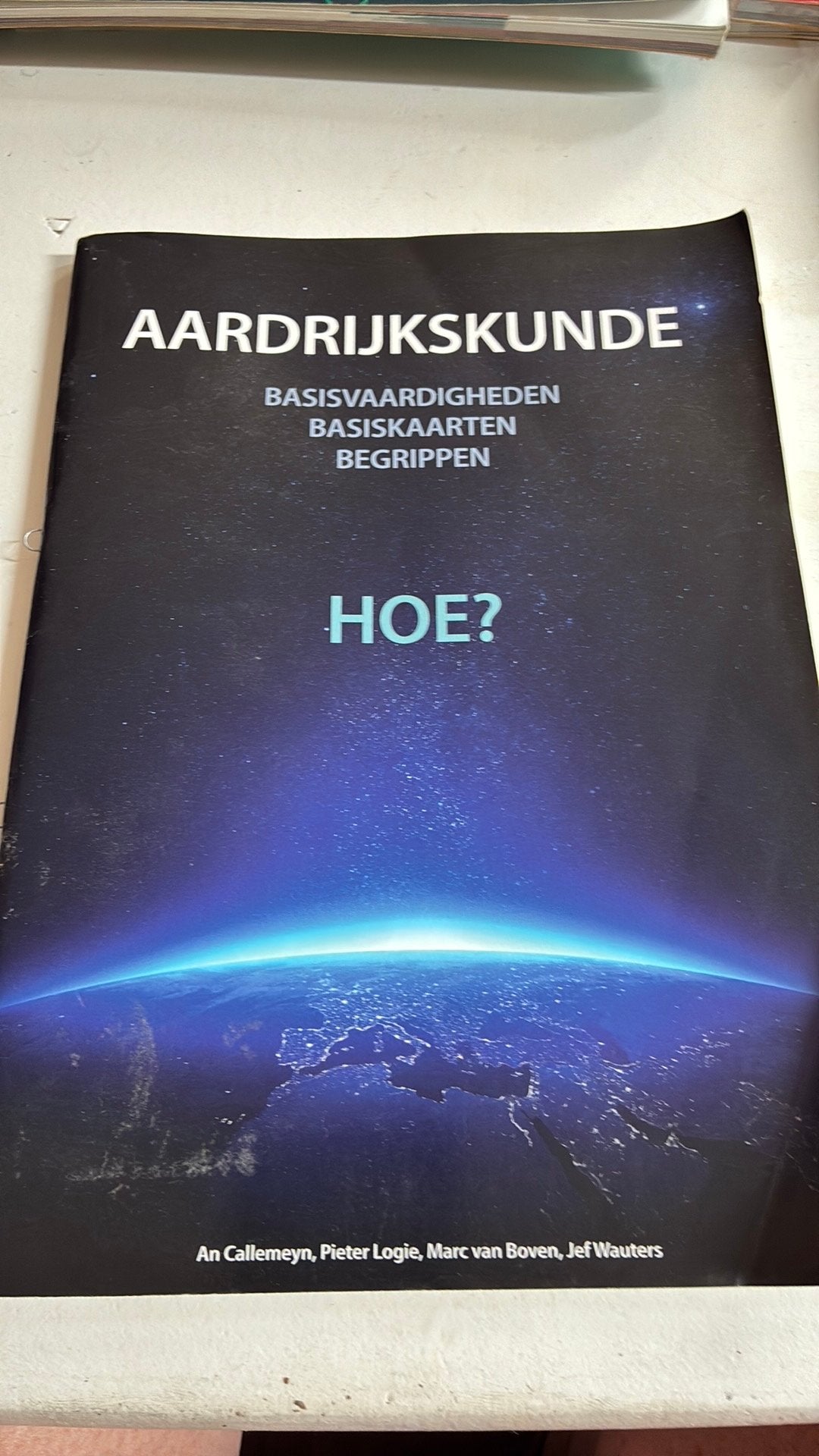 Marc van Boven - Aardrijkskunde... Hoe?, Enlèvement, Néerlandais, Marc van Boven; An Cottens; Pieter Logie; Jef Wauters