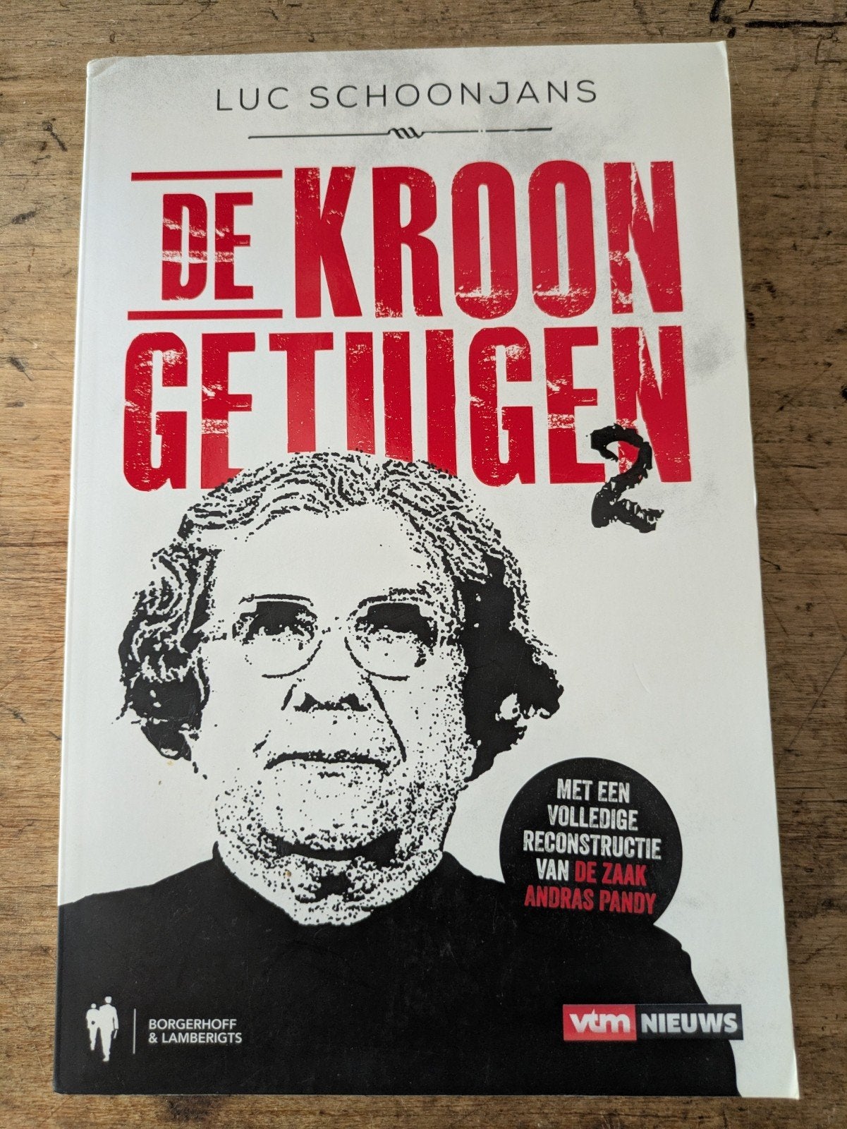 Luc Schoonjans - De kroongetuigen 2, Boeken, Ophalen of Verzenden, Gelezen, Luc Schoonjans