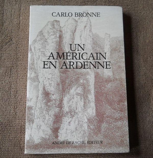 Un américain en Ardenne (Carlo Bronne), Ophalen of Verzenden, Gelezen, Carlo Bronne