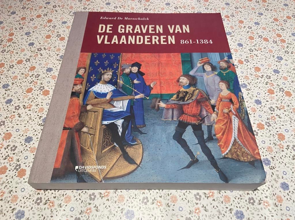 De Graven van Vlaanderen - Edward de Maesschalck, Boeken, Geschiedenis | Nationaal, Zo goed als nieuw, 14e eeuw of eerder, Ophalen of Verzenden