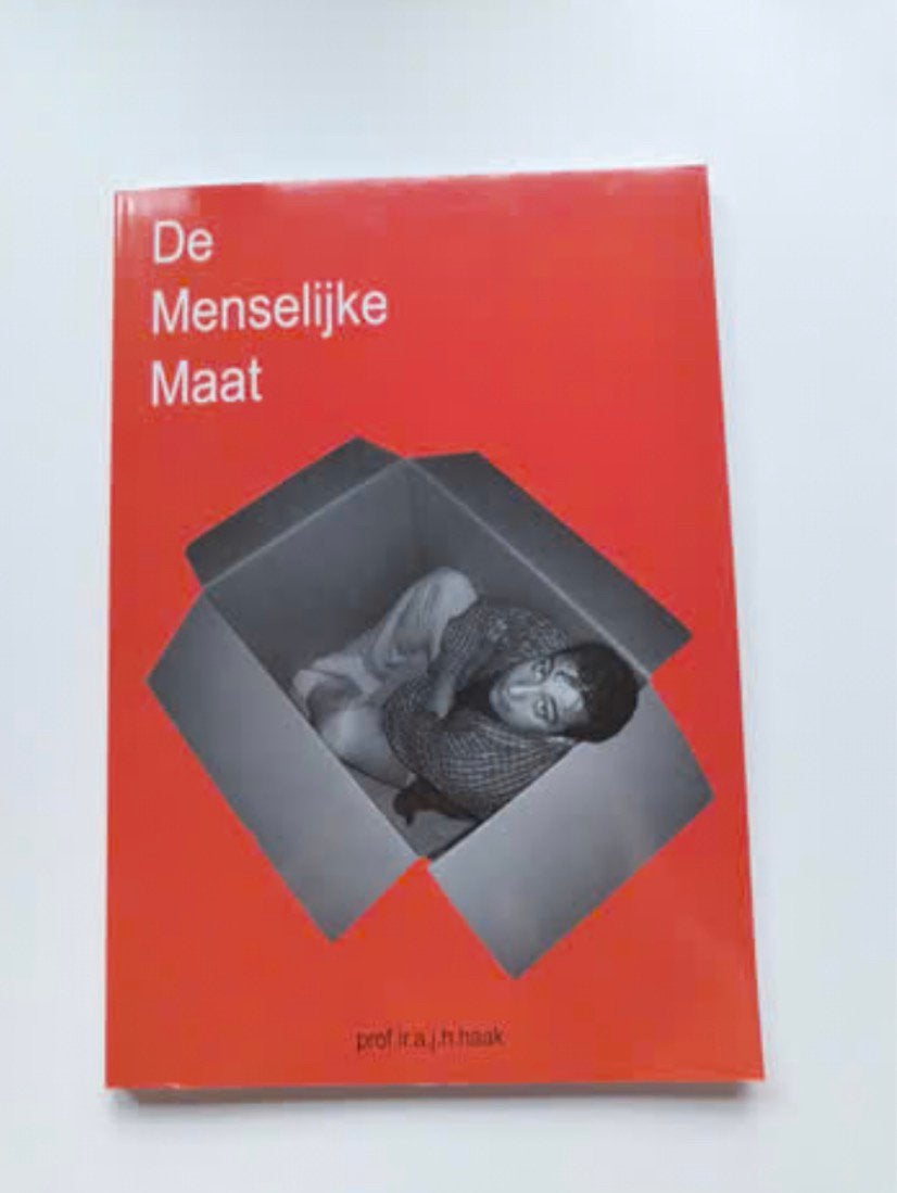 A.J.H. Haak - De menselijke maat, Livres, Enlèvement ou Envoi, A.J.H. Haak