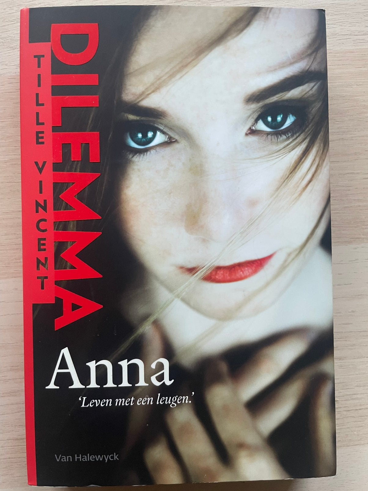 Dilemma: Anna – 'Leven met een leugen', Ophalen of Verzenden, Zo goed als nieuw, Fictie