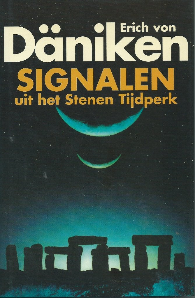 Erich von Däniken – Signalen uit het Stenen Tijdperk, Livres, Ésotérisme & Spiritualité, Comme neuf, Spiritualité en général, Arrière-plan et information