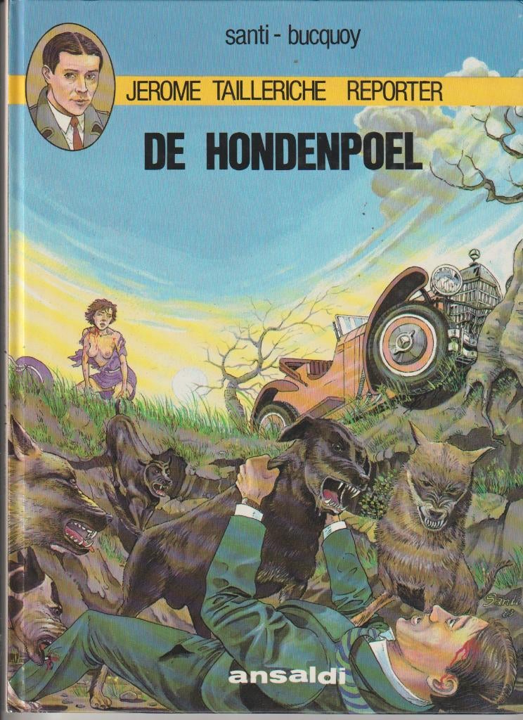 Strip - Jerome Tailleriche Reporter - De hondenpoel., Boeken, Stripverhalen, Verzenden