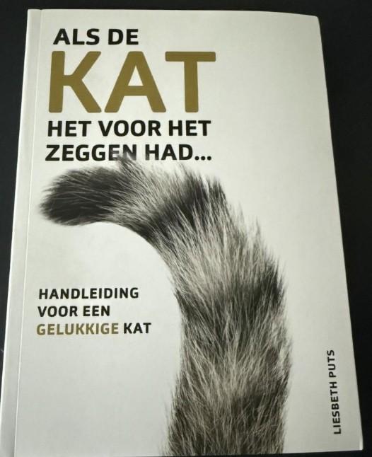 As de kat het voor het zeggen had, Liesbeth Puts, Livres, Animaux & Animaux domestiques, Envoi, Comme neuf, Chats