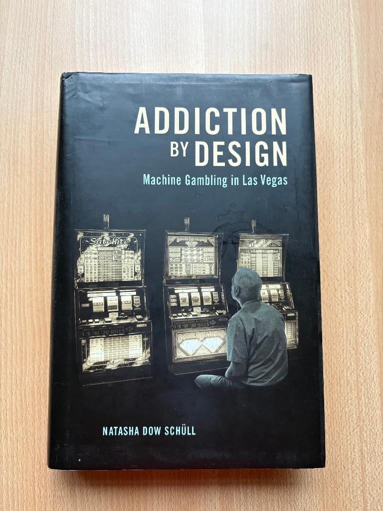 Addiction by Design, Livres, Psychologie, Psychologie cognitive, Enlèvement, Utilisé, Natasha Dow Schüll