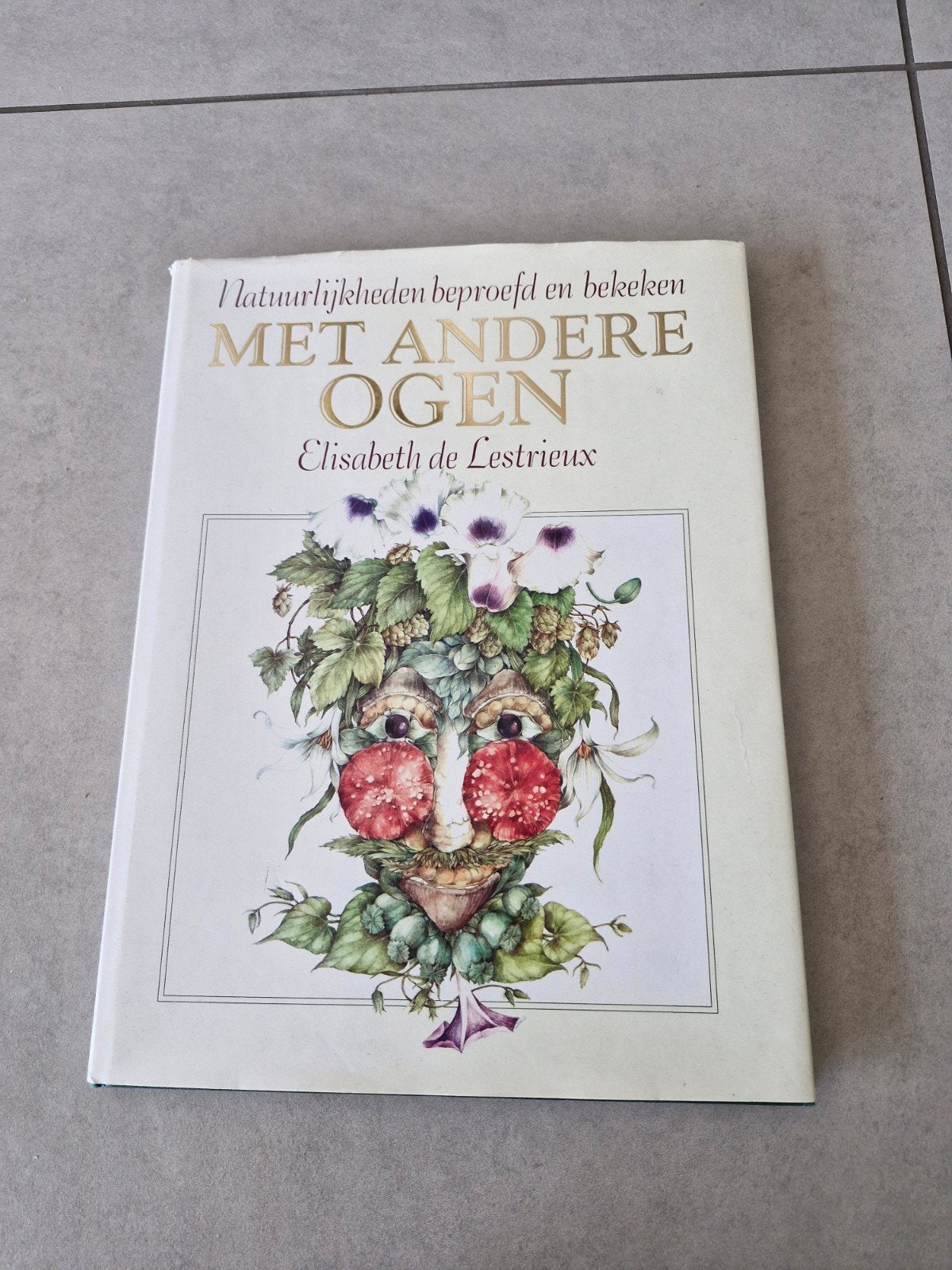 Met andere ogen - Elisabeth de Lestrieux, Ophalen of Verzenden, Natuur algemeen, Elisabeth de Lestrieux