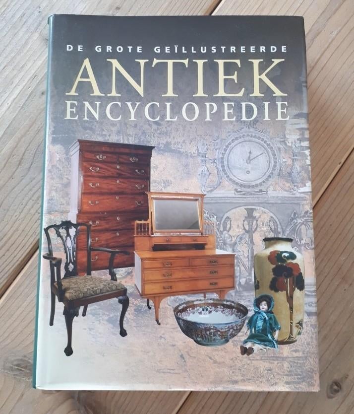 De grote geillustreerde antiek encyclopedie - 600 pg, Ophalen of Verzenden