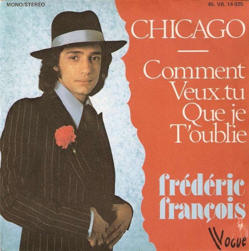 single Frederick François - Chicago, 7 inch, Ophalen of Verzenden, Zo goed als nieuw, Pop