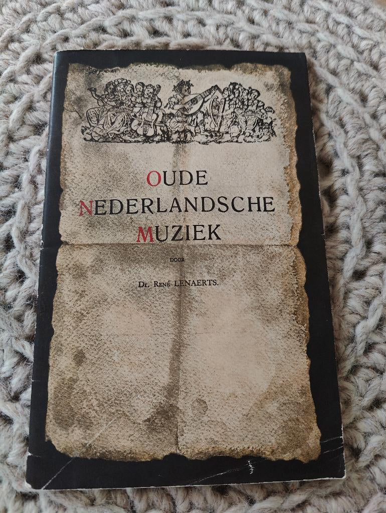 Oude Nederlandsche muziek - René Lenaerts, Boeken, Ophalen of Verzenden, Gelezen