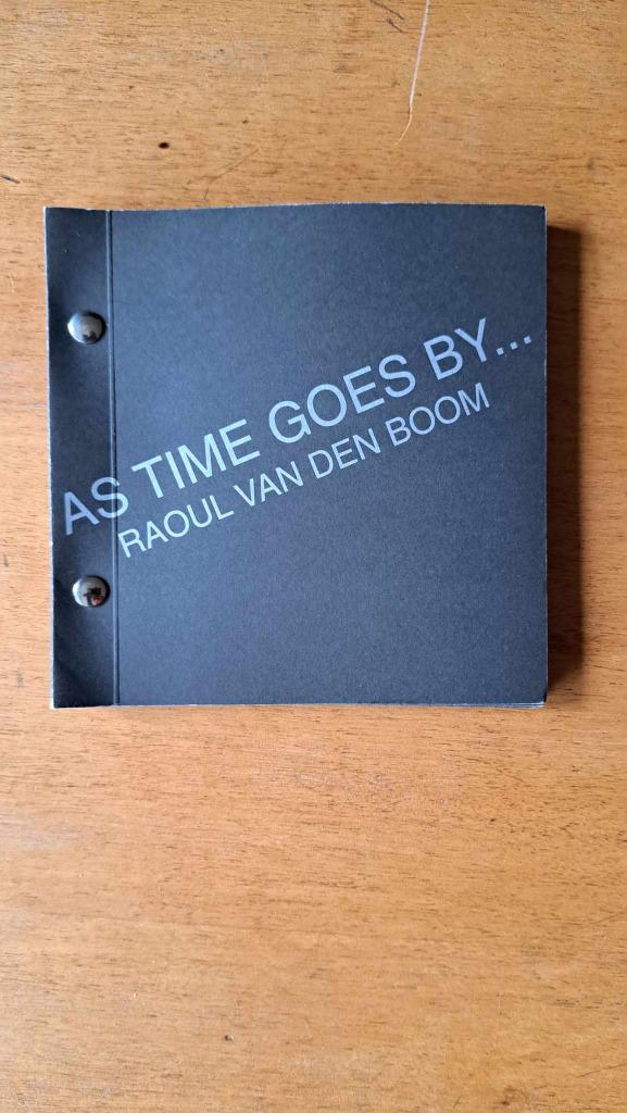 As Time Goes By..., Boeken, Raoul Van den Boom, Fotografie algemeen, Nieuw, Ophalen of Verzenden