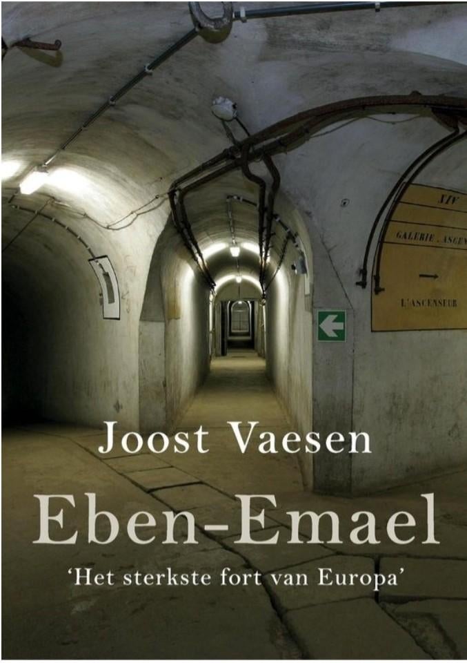 TE KOOP GEVRAAGD: Eben-Emael (Joost Vaesen), Verzenden, Gelezen