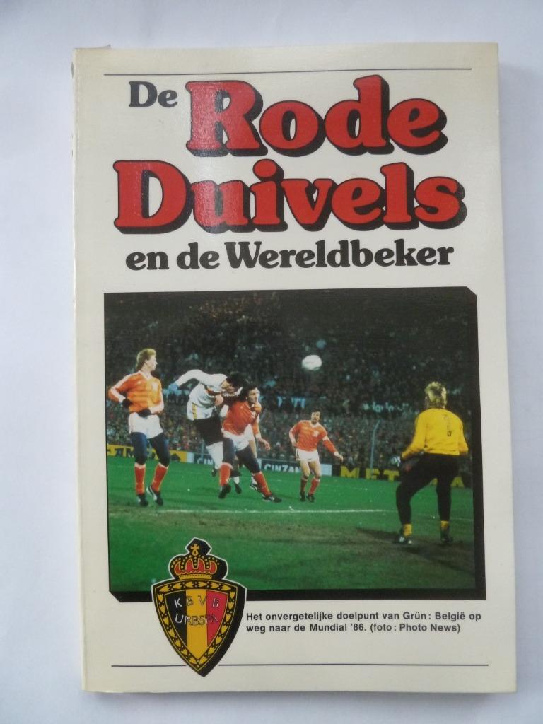 De Rode Duivels en de Wereldbeker, 1986, 1e druk, Boeken, De saedeleer, Ophalen of Verzenden, Zo goed als nieuw, Balsport