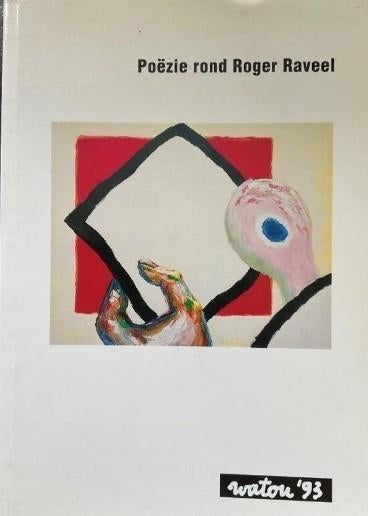 Poëzie rond Roger Raveel - Watou ’93, Boeken, Ophalen of Verzenden, Zo goed als nieuw
