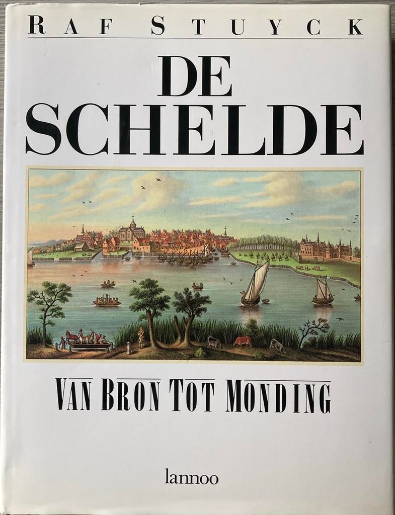 De Schelde, van bron tot monding, Boeken, Ophalen of Verzenden, Zo goed als nieuw