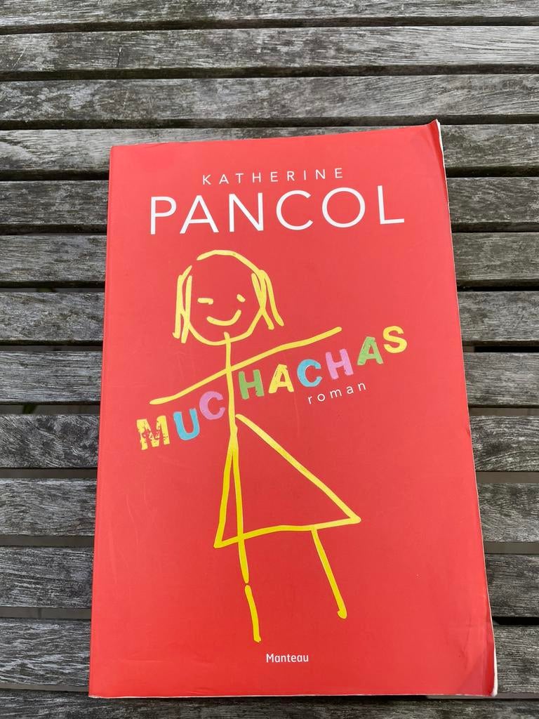 Muchachas 1 / Katherine Pancol, Boeken, Gelezen, Kathérine Pancol, Nederland