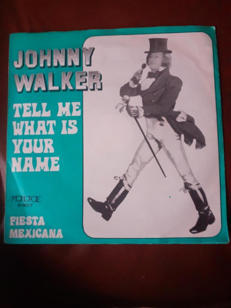 45T Johnny Walker : Tell me what is your name (Belpop), Enlèvement ou Envoi