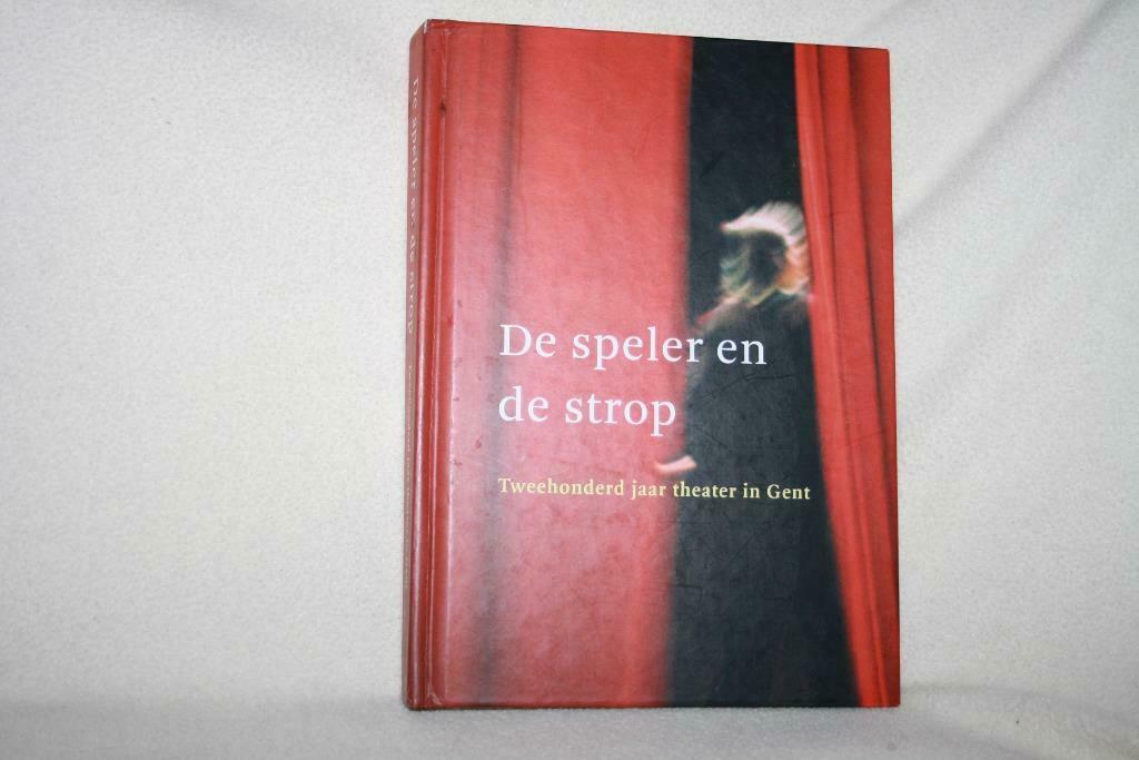 De speler en de strop - Patrick Allegaert Jaak van Schoor, Enlèvement ou Envoi, Théâtre, Patrick Allegaert Jaak van Schoor, Comme neuf