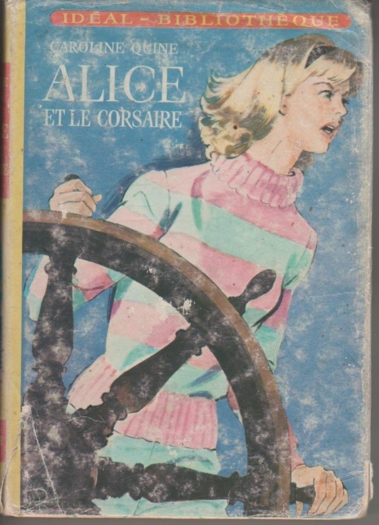 Alice et le corsaire de Caroline Quine, Livres, Enlèvement ou Envoi, Utilisé