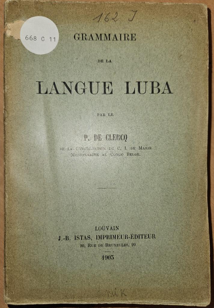 Grammaire de la langue Luba, Enlèvement ou Envoi, Comme neuf, August De Clercq, Luba