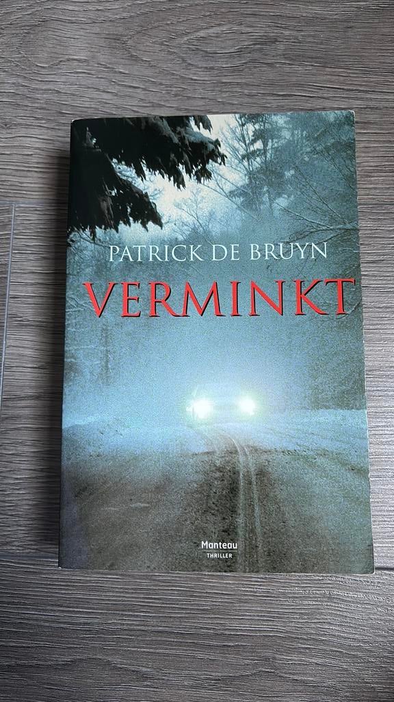 Patrick de Bruyn - Verminkt, Ophalen, Patrick de Bruyn