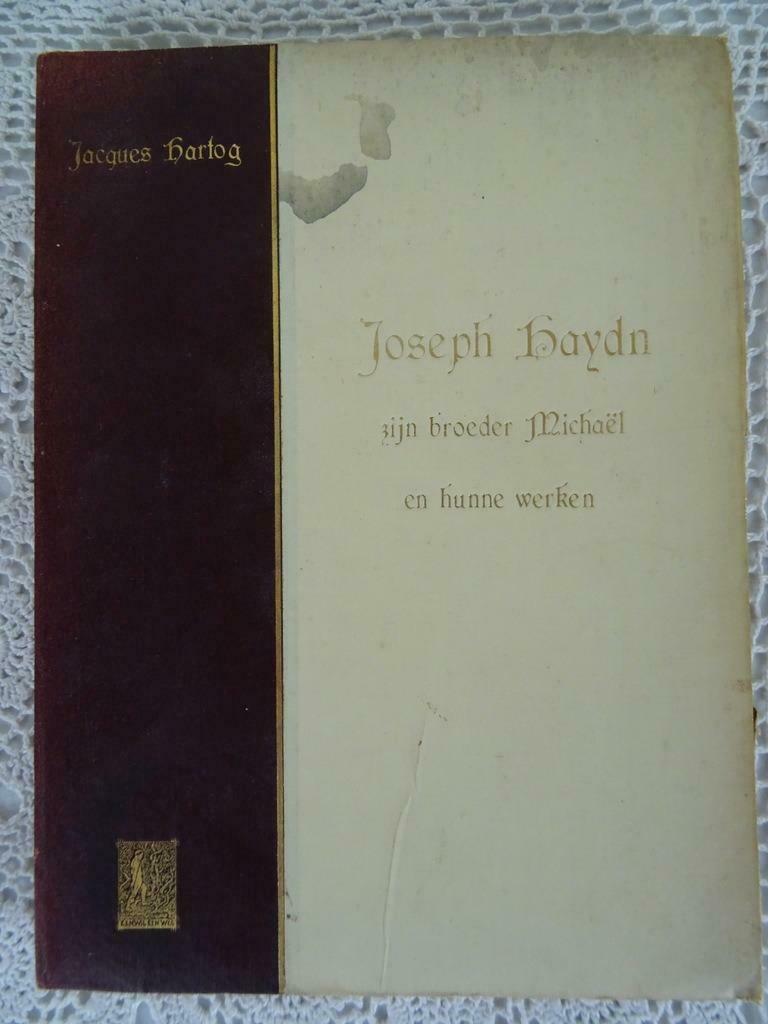 Antiek boek muziekboek 1905 Joseph Haydn door Jacques Hartog, Antiek en Kunst, Antiek | Boeken en Manuscripten, Ophalen of Verzenden