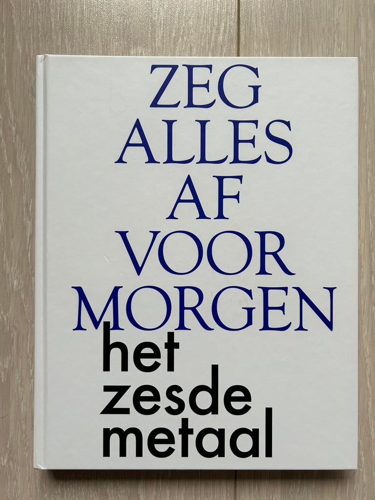 Wannes Cappelle - Zeg alles af voor morgen, Boeken, Ophalen of Verzenden, Zo goed als nieuw, Wannes Cappelle