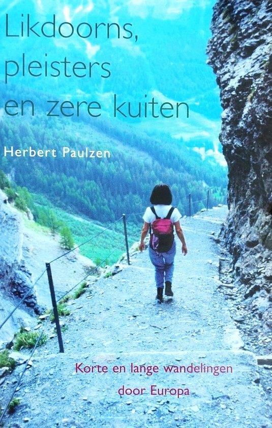Likdoorns , pleisters en zere kuiten / Herbet Paulzen, Enlèvement ou Envoi