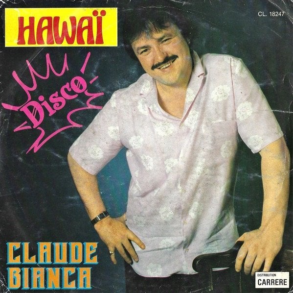7" Claude Bianca – Hawaï, Enlèvement ou Envoi, Utilisé, 7 inch, Pop