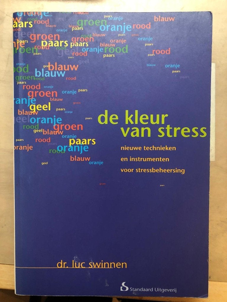 De kleur van stress, Boeken, Ophalen of Verzenden, Zo goed als nieuw, Luc Swinnen