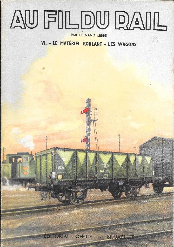 AU FIL DU RAIL VI - Les wagons, Envoi, Utilisé, Train, Livre ou Revue