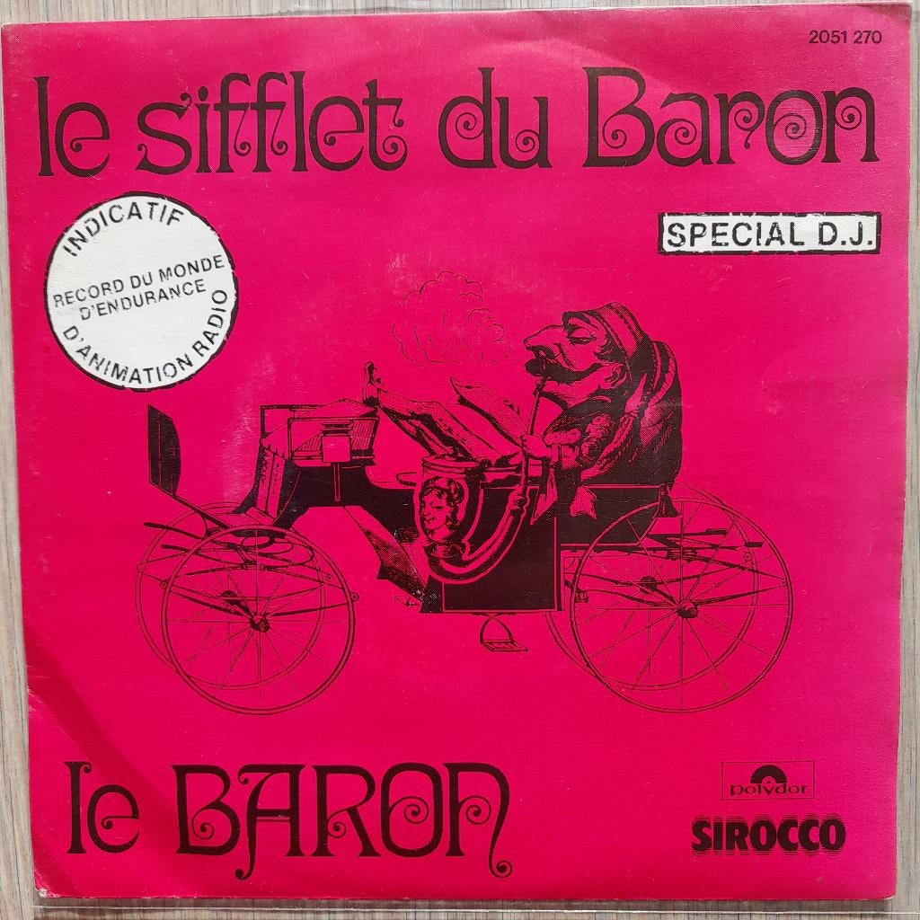 Le Baron-Le Sifflet du Baron 7", Enlèvement ou Envoi, Single, Comme neuf, Pop