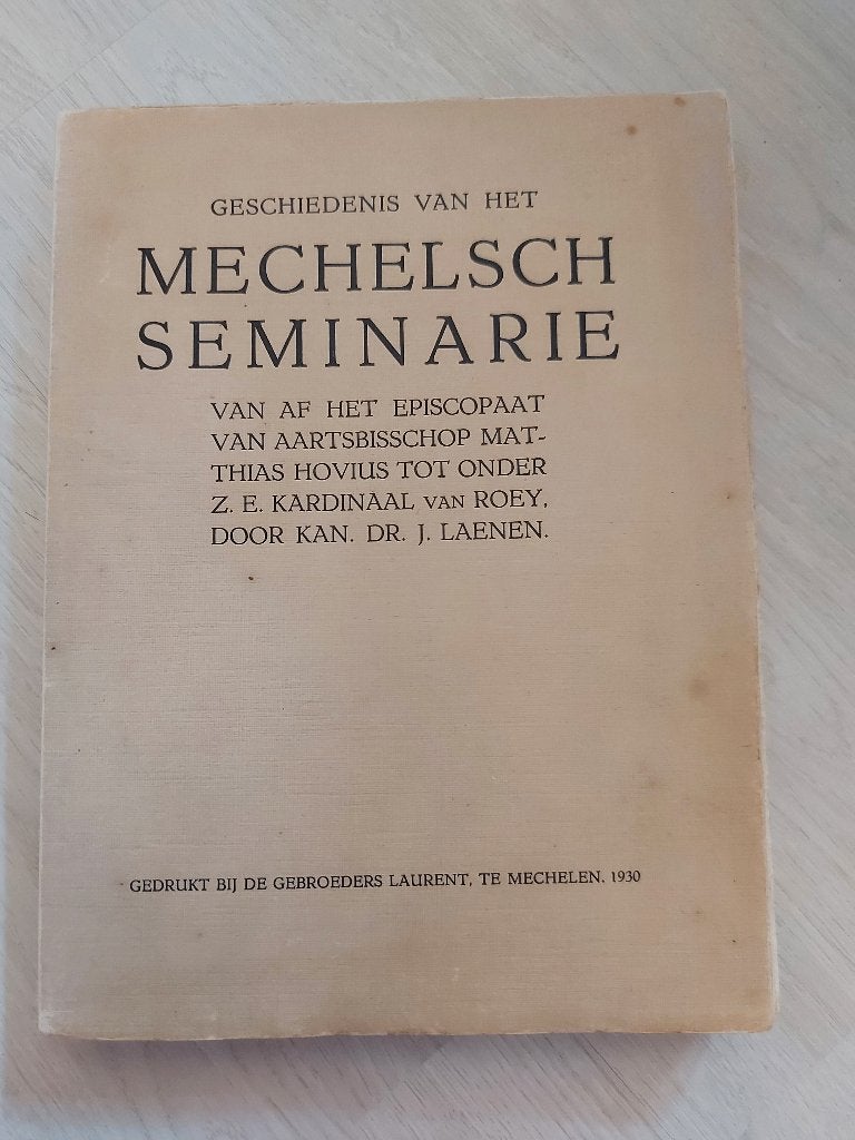 Geschiedenis van het mechelsch seminarie, Ophalen of Verzenden, 20e eeuw of later, Gelezen