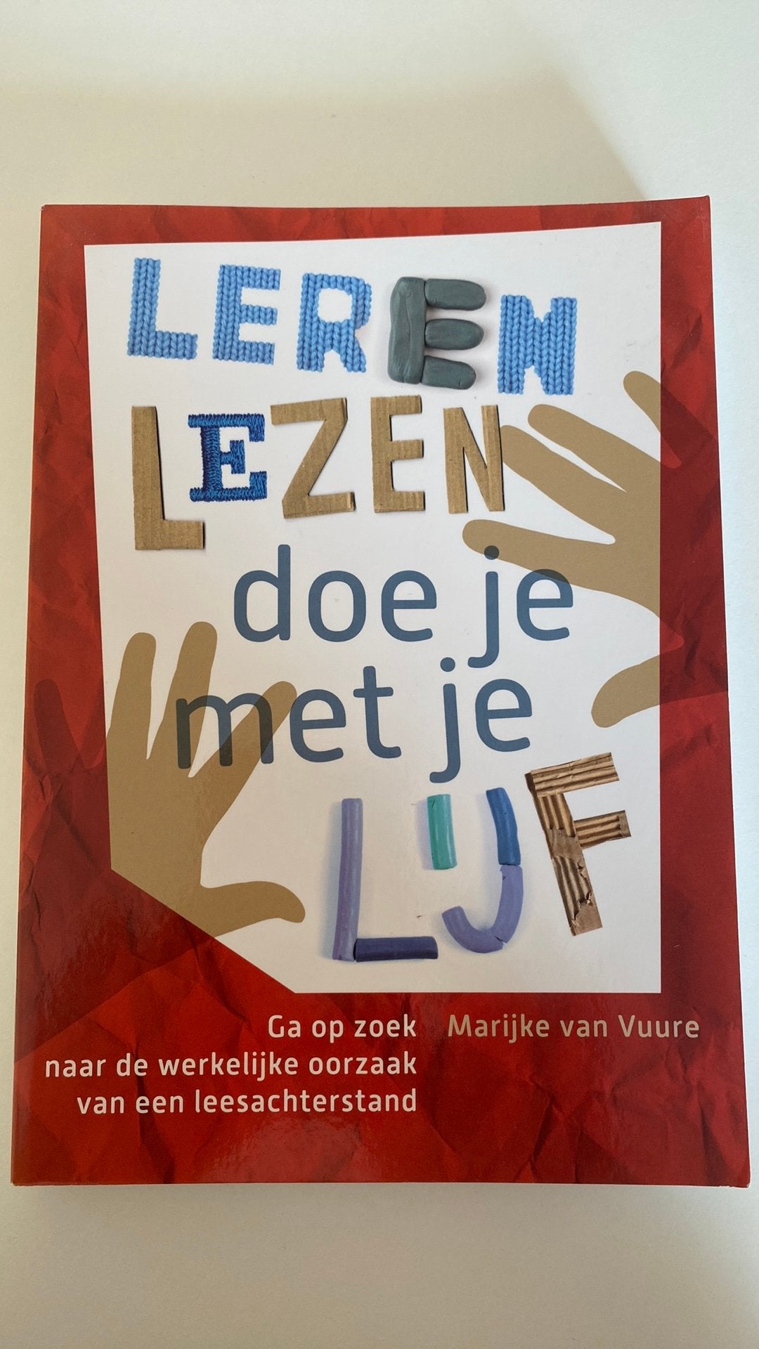 Marijke van Vuure - Leren lezen doe je met je lijf, Enlèvement ou Envoi, Marijke van Vuure