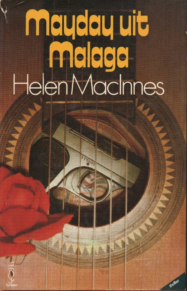 MAYDAY UIT MALAGA - HELEN MacINNES -THRILLER, Gelezen, Helen MacInnes, Ophalen of Verzenden, Nederland
