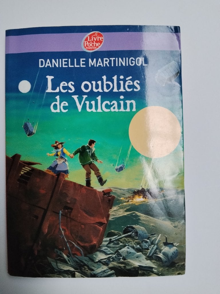 Les oubliés de Vulcain - Danielle Martinigol, Enlèvement ou Envoi, Utilisé