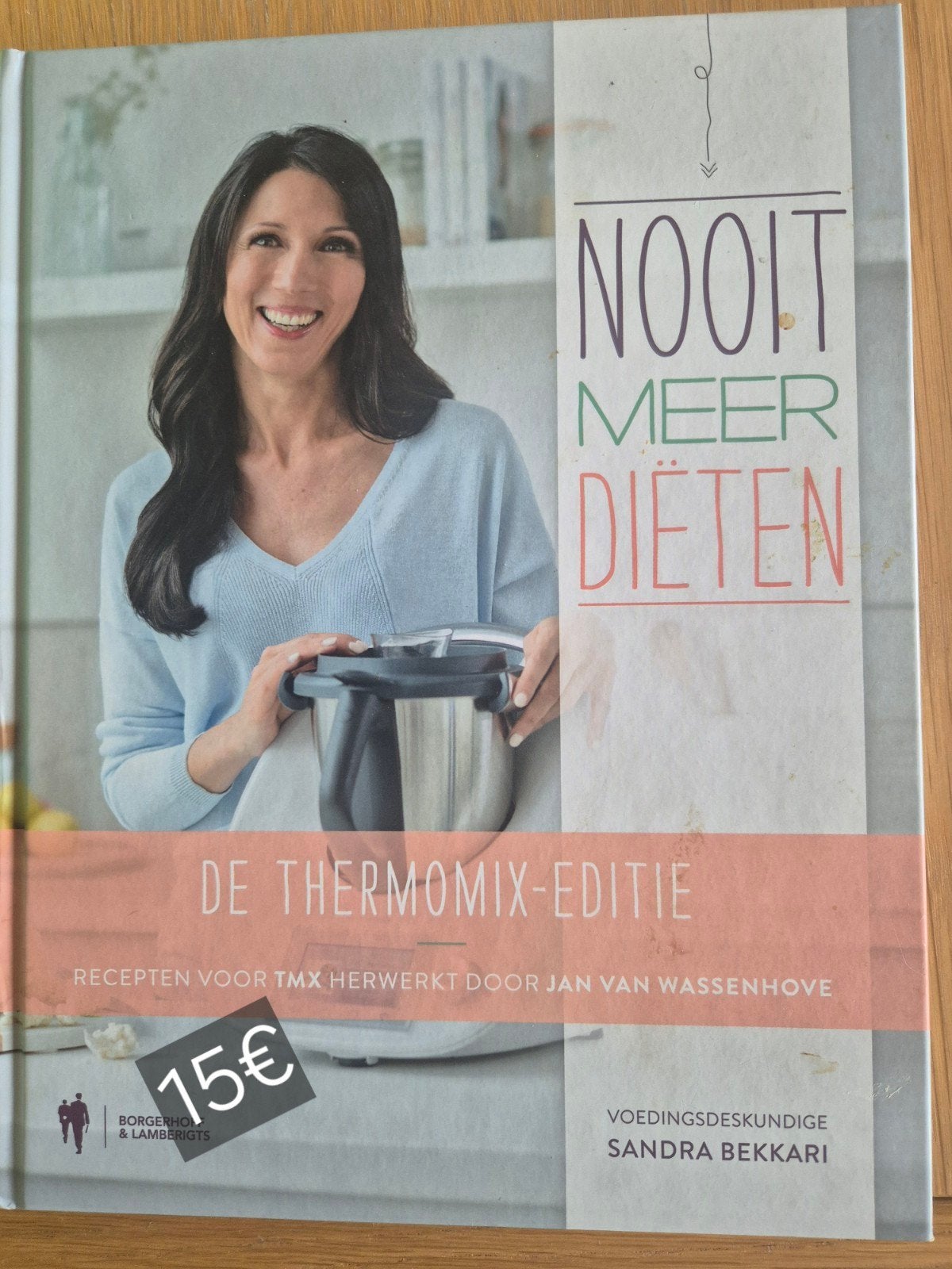 Sandra Bekkari - Nooit meer diëten, de Thermomix-editie, Enlèvement ou Envoi, Sandra Bekkari
