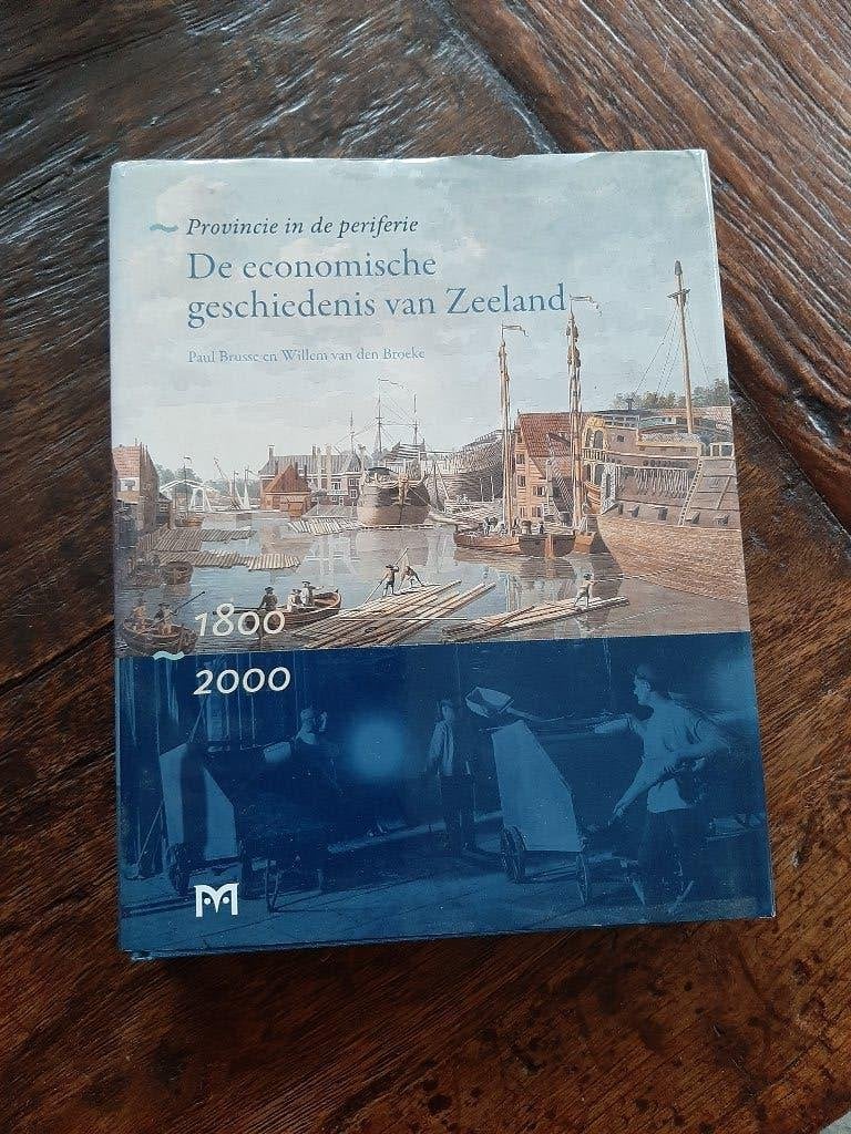 De economische geschiedenis van Zeeland, Ophalen of Verzenden, Zo goed als nieuw