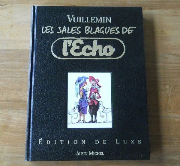 Les sales blagues de l´Echo ( Vuillemin, Albin Michel ), Ophalen of Verzenden, Gelezen