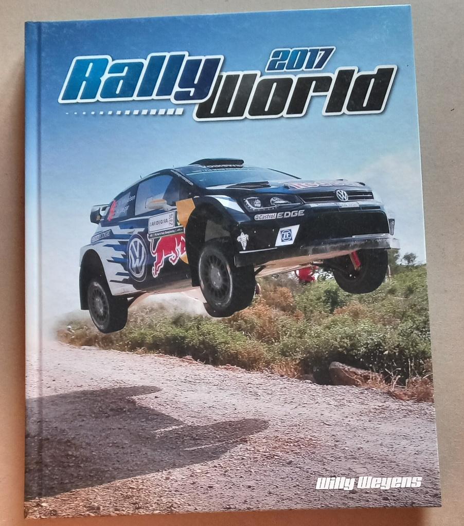 Sport automobile – Rallyworld 2017, Willy Weyens---TBE, Enlèvement ou Envoi, Utilisé