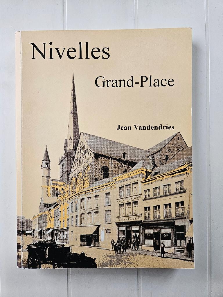 Nijvel: Grote Markt, Ophalen of Verzenden, Gelezen, Jean Vandendries