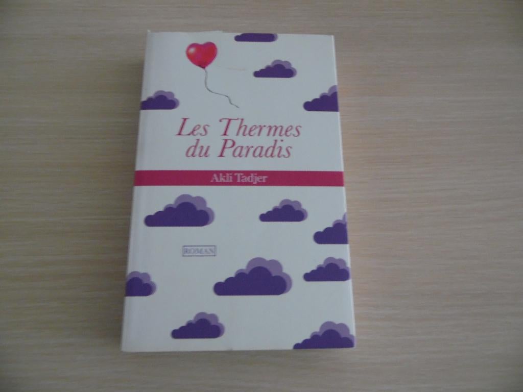 LES THERMES DU PARADIS      AKLI TADJER, Enlèvement ou Envoi, Comme neuf, Europe autre, Akli Tadjer