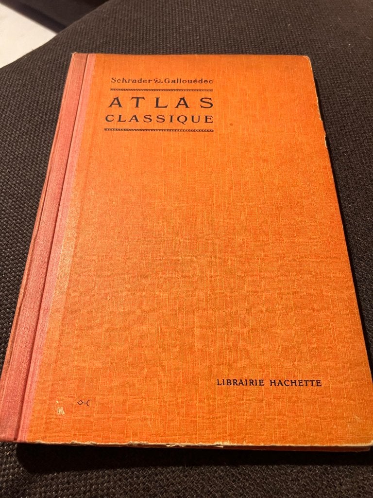 Atlas classique de géographie ancienne et moderne - Schrader, Enlèvement ou Envoi, Utilisé, F. Schrader et L. Gallouédec, Carte géographique