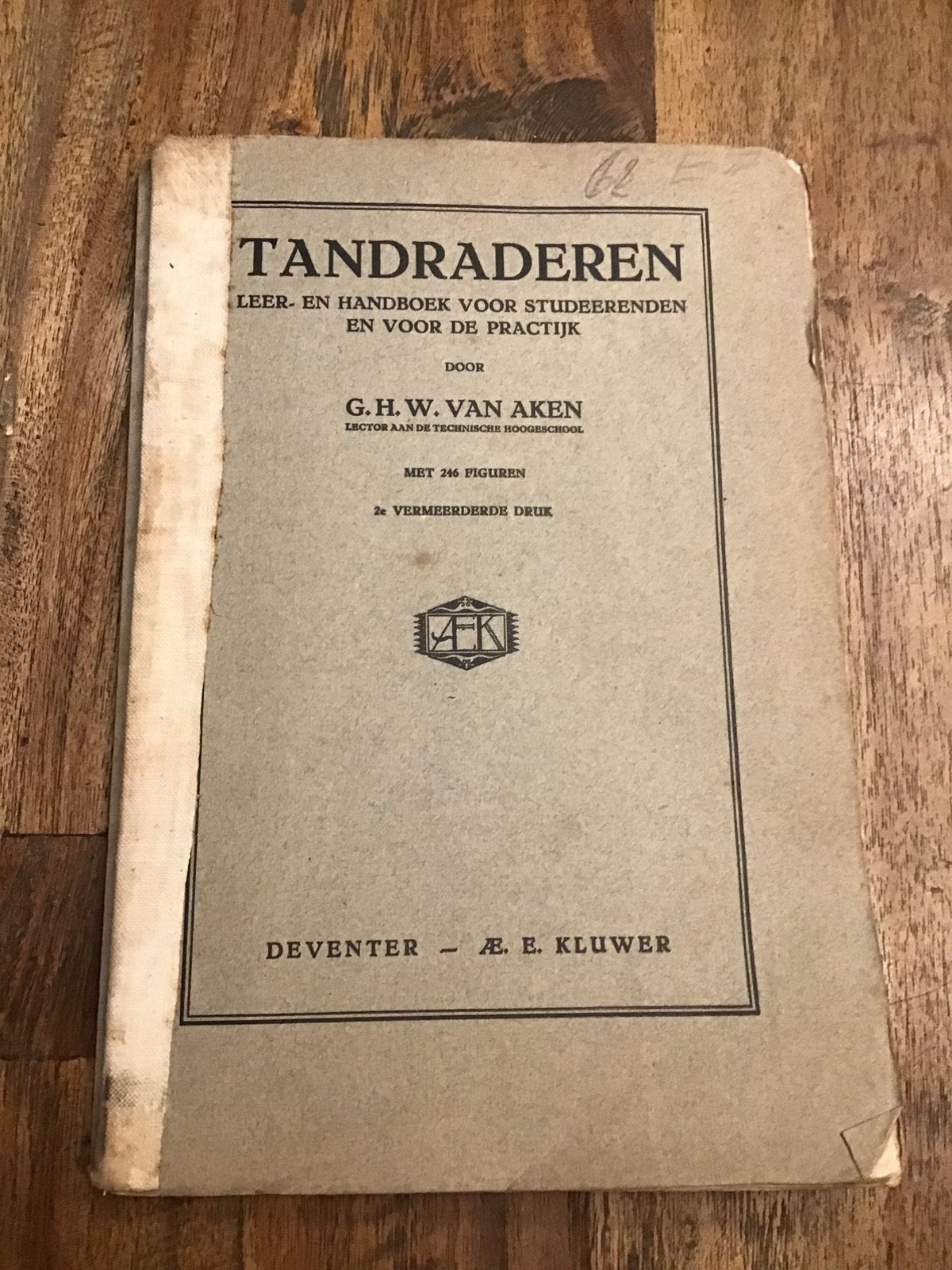 Oud leerboek Tandraderen G.H.W. Van Aken, Ophalen of Verzenden