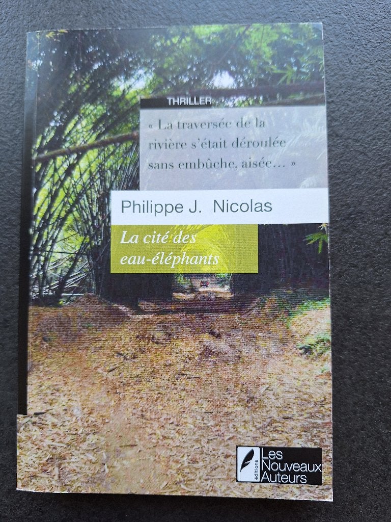 La cité des eau-éléphants - Philippe J. Nicolas, Boeken, Thrillers, Zo goed als nieuw, België, Ophalen