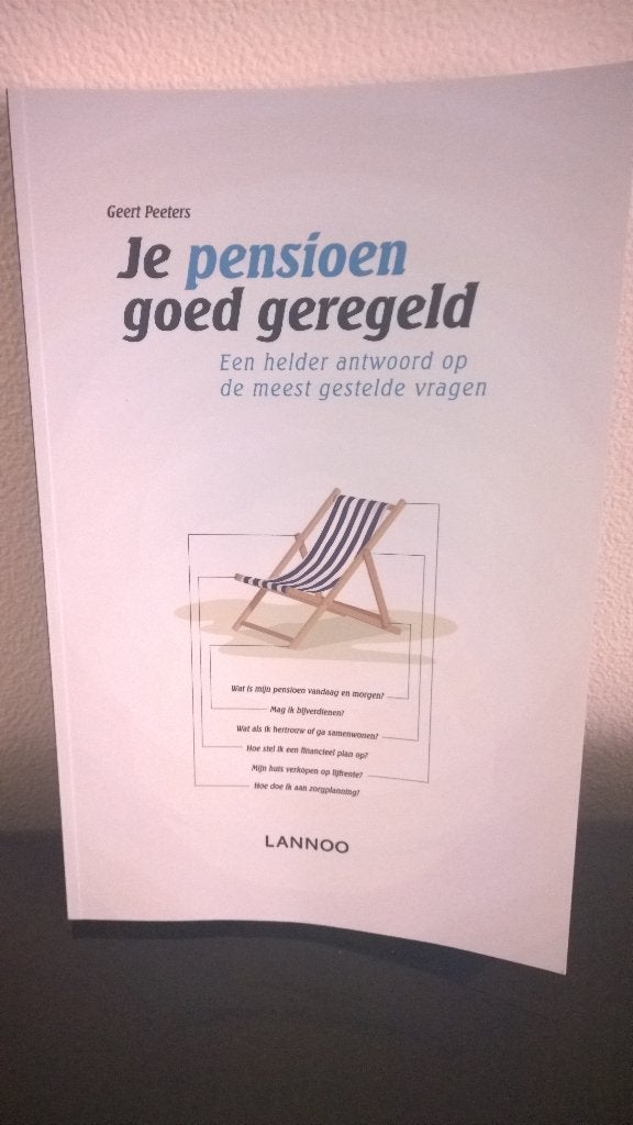 Je pensioen goed geregeld, Livres, Conseil, Aide & Formation, Enlèvement ou Envoi, Neuf, Geert peeters